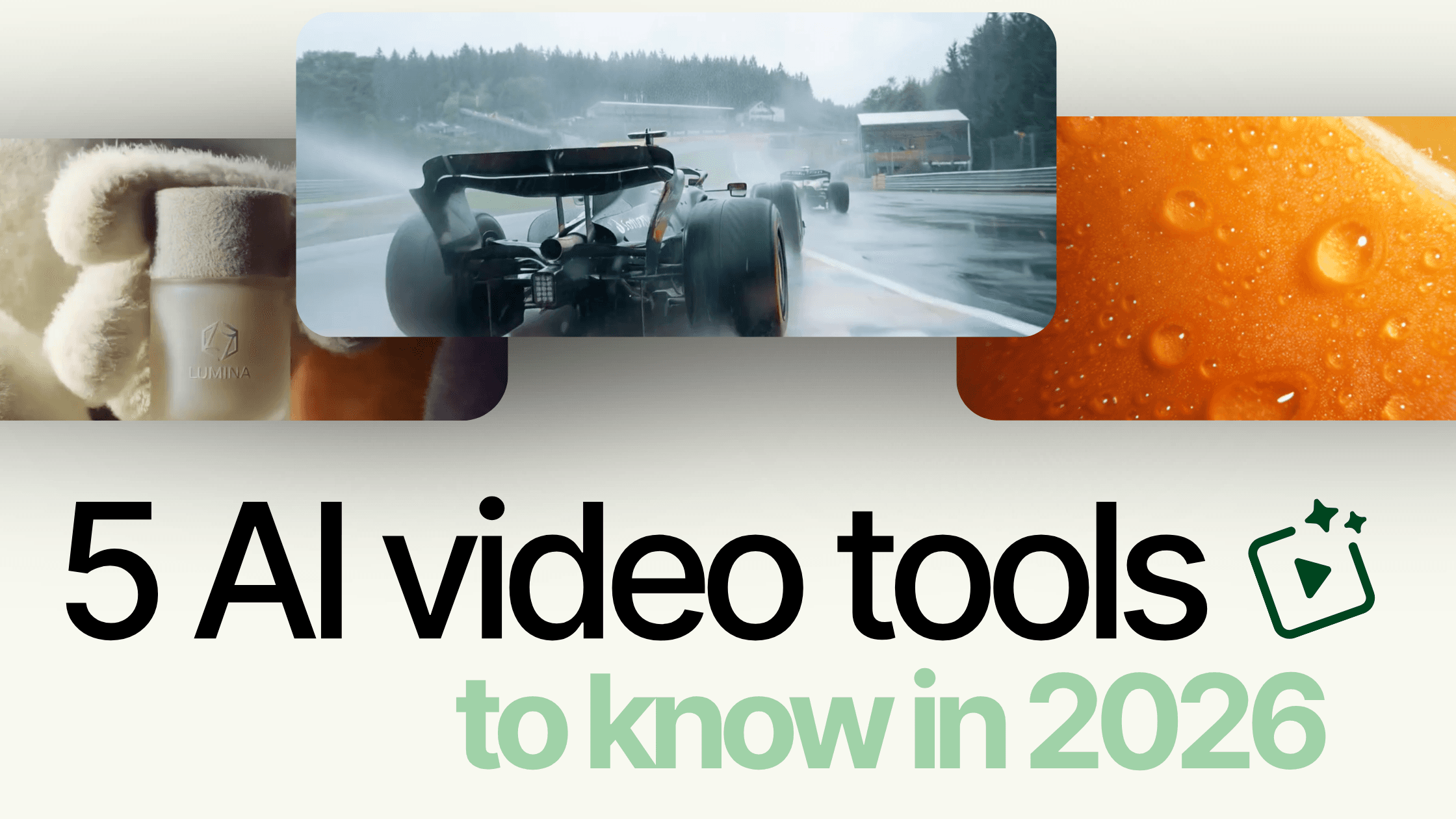 The 5 AI Video Tools to Know in 2026