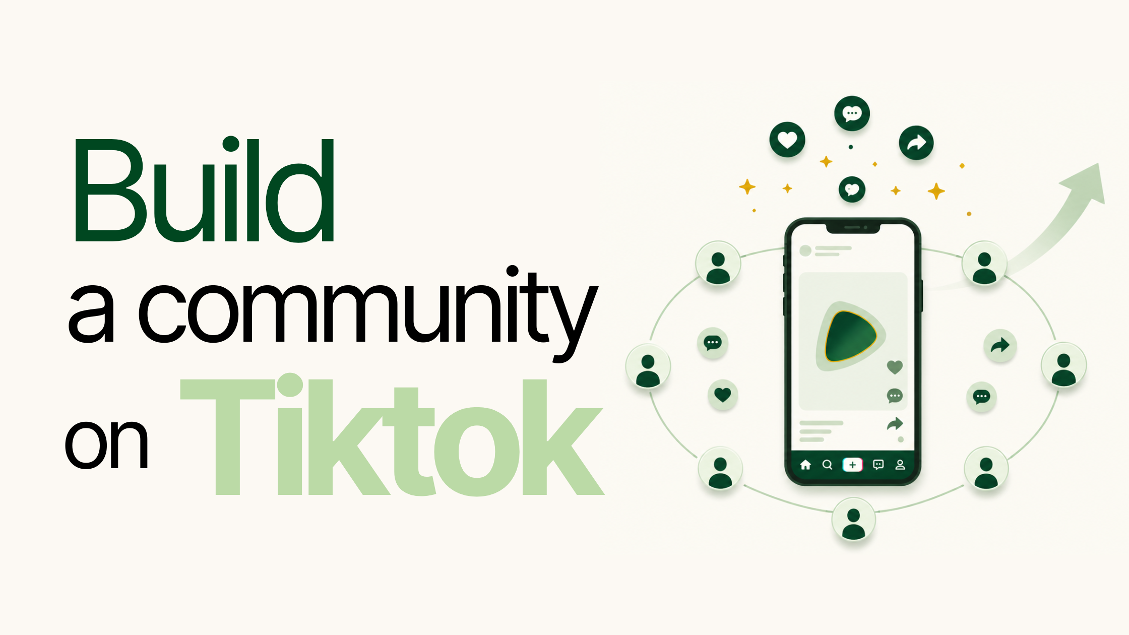 Build a Strong TikTok Community in 2026: The Method That Lasts